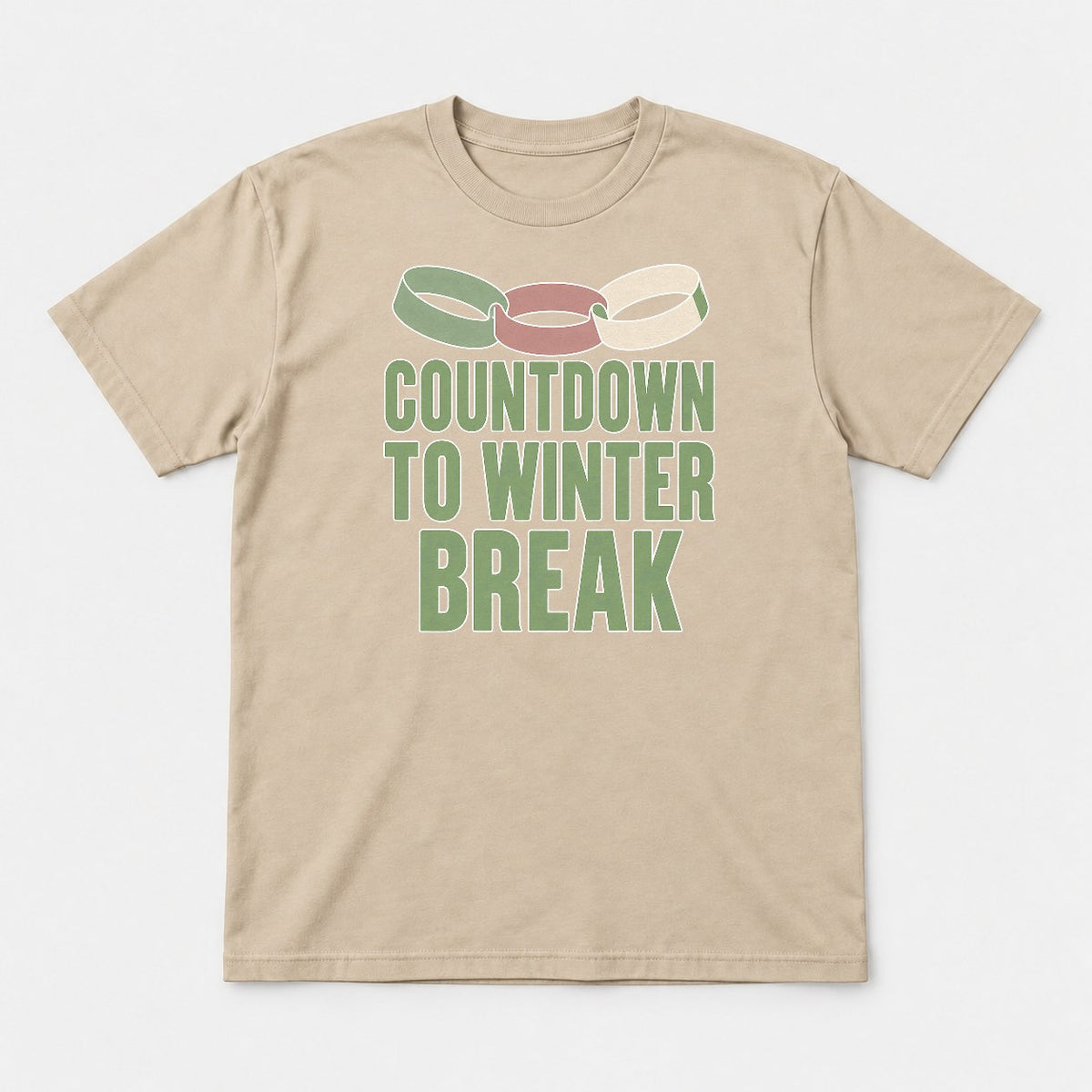 Countdown to Winter Break Paper Chain Graphic T-Shirt & Sweatshirt - Tshirt Sand Front