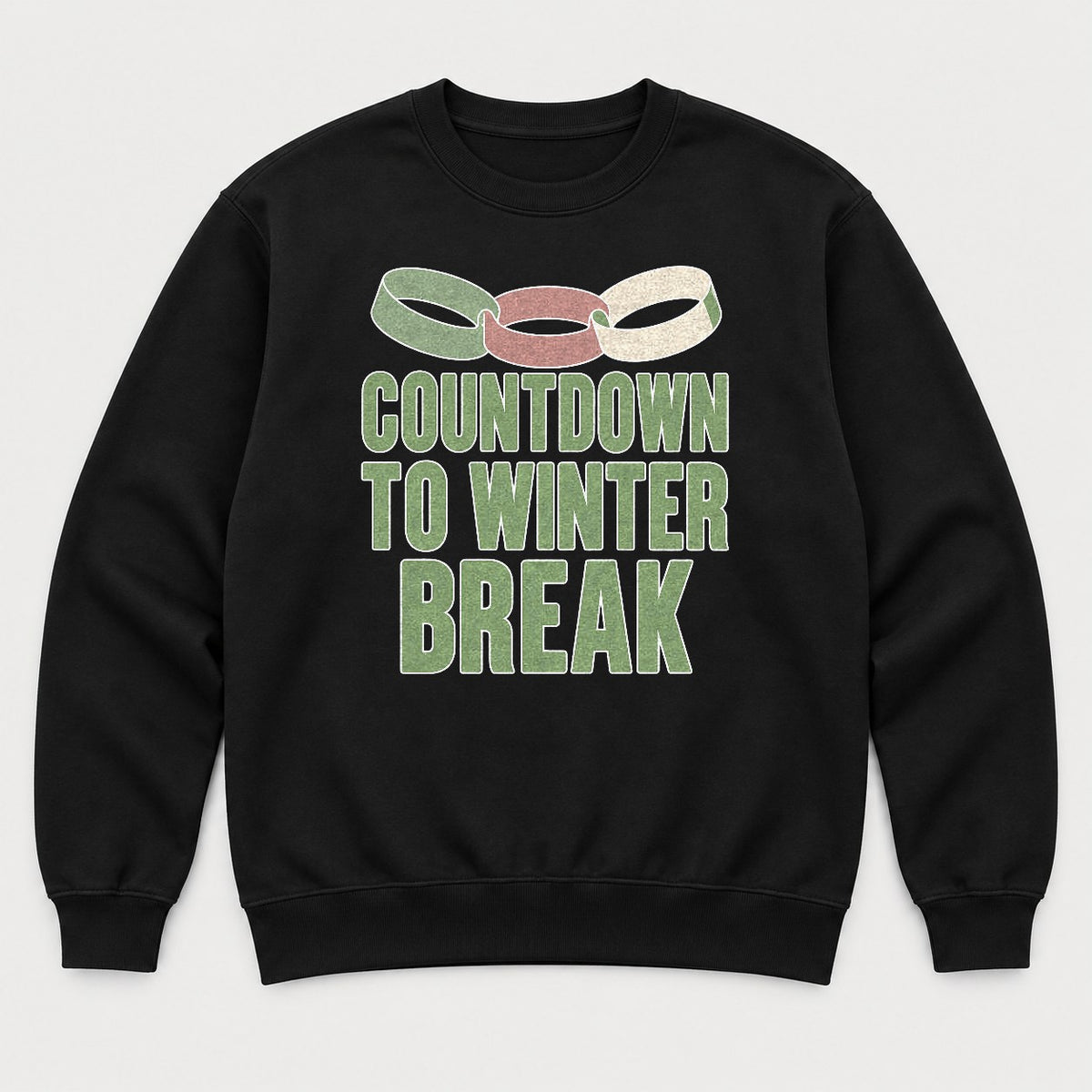 Countdown to Winter Break Paper Chain Graphic T-Shirt & Sweatshirt - Sweatshirt Black Front
