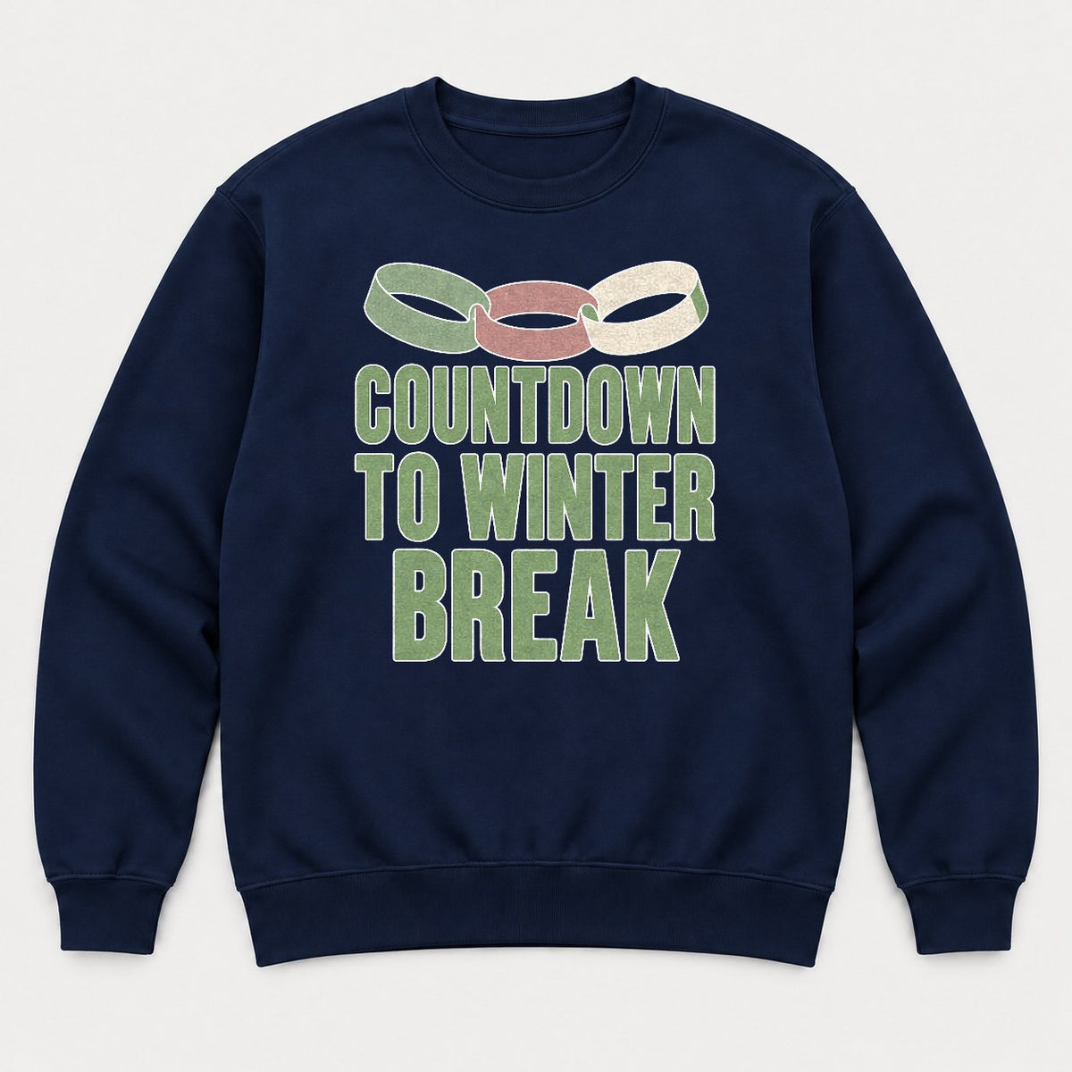 Countdown to Winter Break Paper Chain Graphic T-Shirt & Sweatshirt - Sweatshirt Navy Front