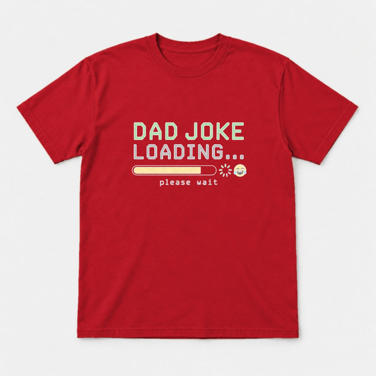 Dad Joke Loading Please Wait Funny Graphic T-Shirt & Sweatshirt - Tshirt Red Front