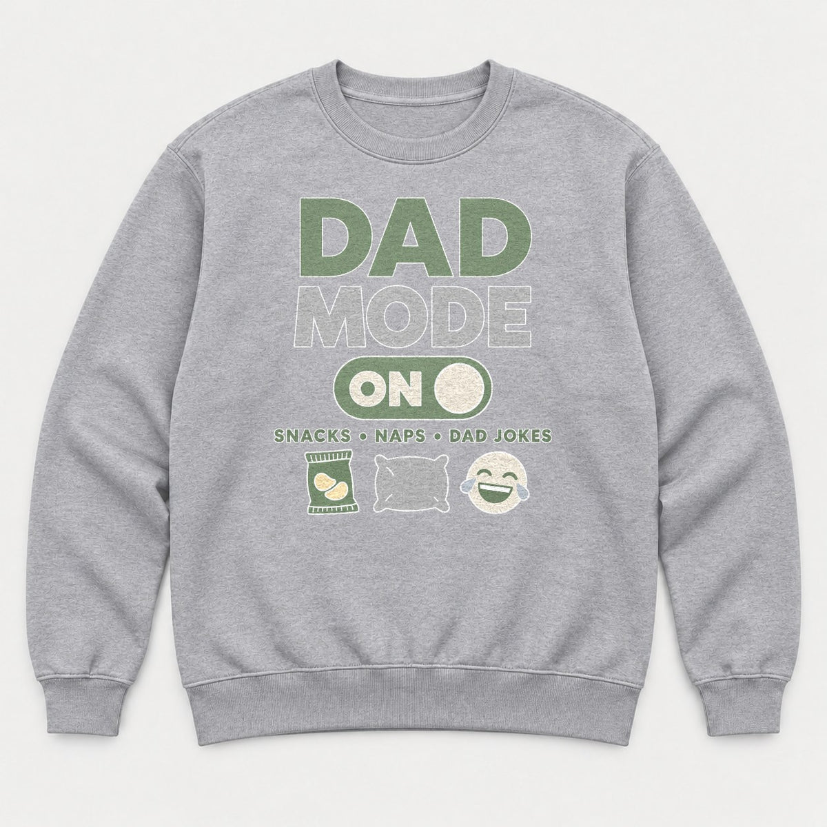 Dad Mode On Snacks Naps Dad Jokes Funny Dad Graphic T-Shirt & Sweatshirt - Sweatshirt Sport Grey Front