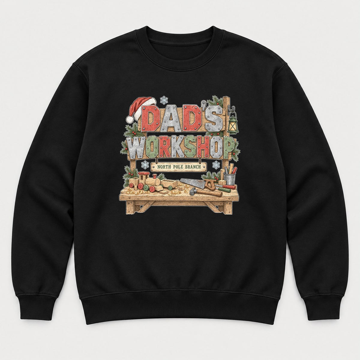 Dad's Workshop North Pole Branch Christmas Graphic T-Shirt & Sweatshirt - Sweatshirt Black Front