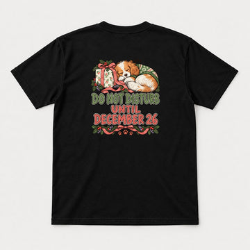 Do Not Disturb Until December 26 Sleeping Cavalier Puppy Christmas Graphic T-Shirt & Sweatshirt - Tshirt Black Back