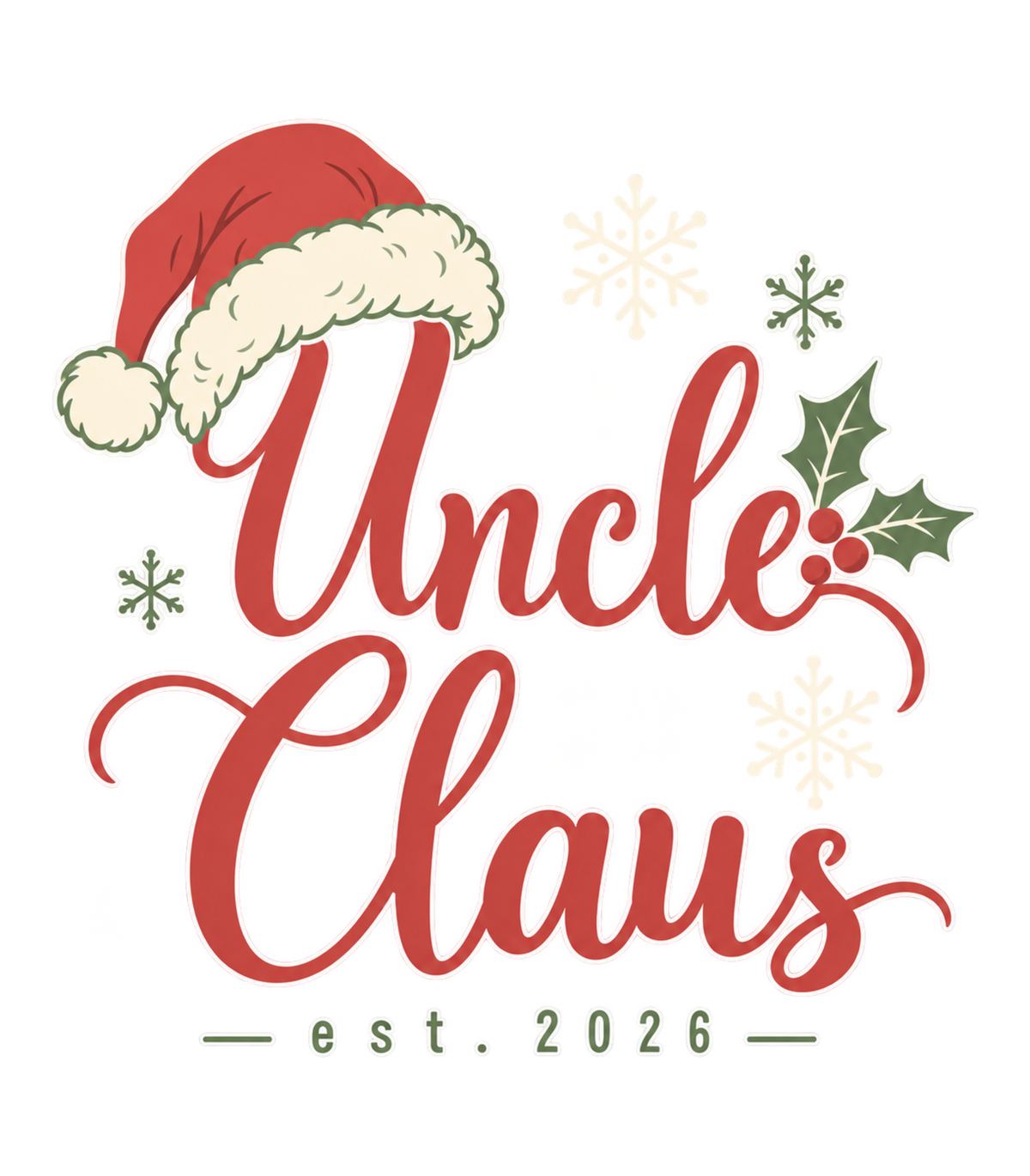 Uncle Claus Santa Hat Christmas Graphic T-Shirt & Sweatshirt - print file Front