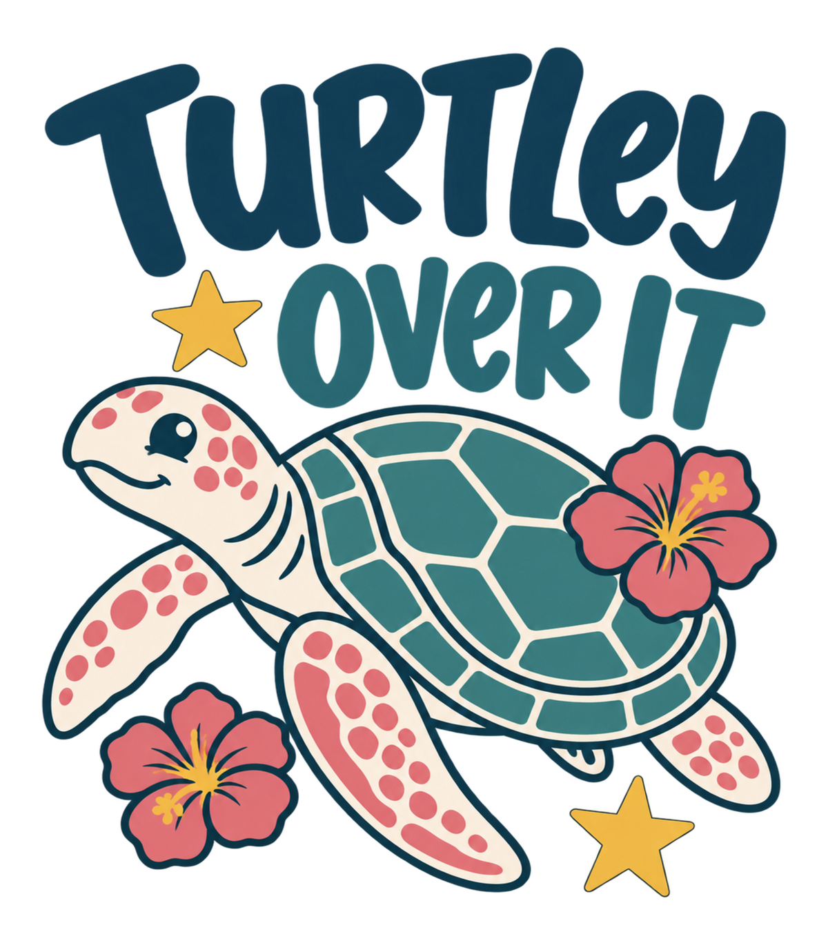 Turtley Over It Cute Sea Turtle Hibiscus Graphic T-Shirt & Sweatshirt - print file Front