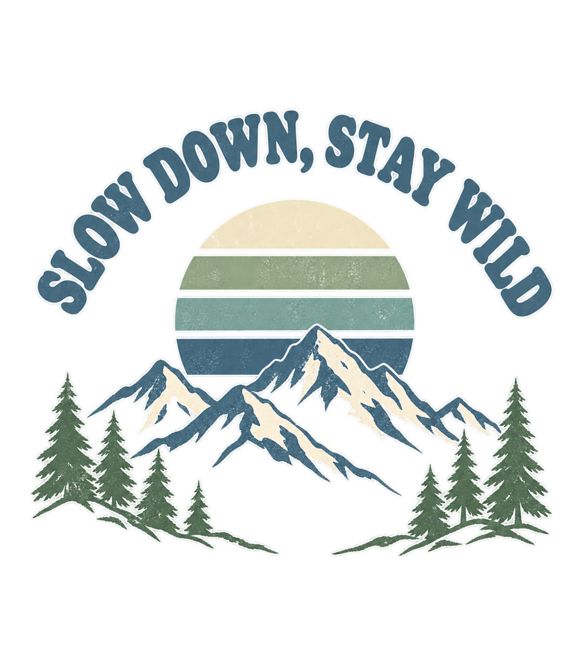 Slow Down, Stay Wild Retro Mountain Sunset Graphic T-Shirt & Sweatshirt - print file Front