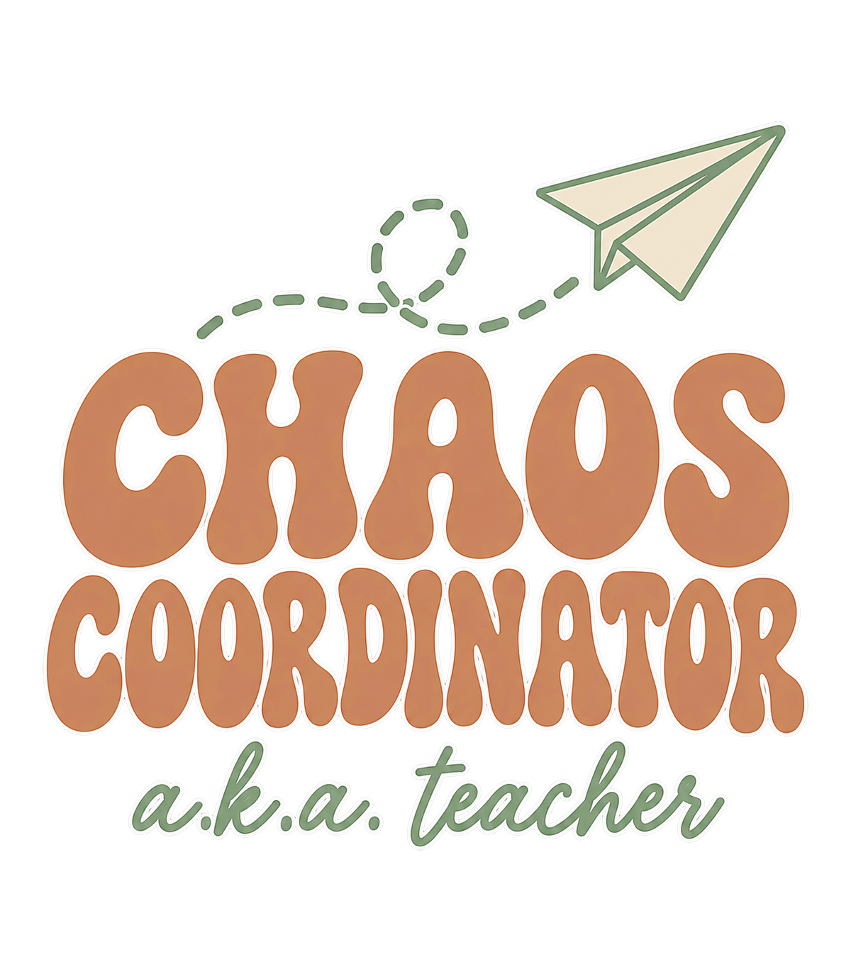 Chaos Coordinator A.K.A. Teacher Retro Paper Plane Graphic T-Shirt & Sweatshirt - print file Front