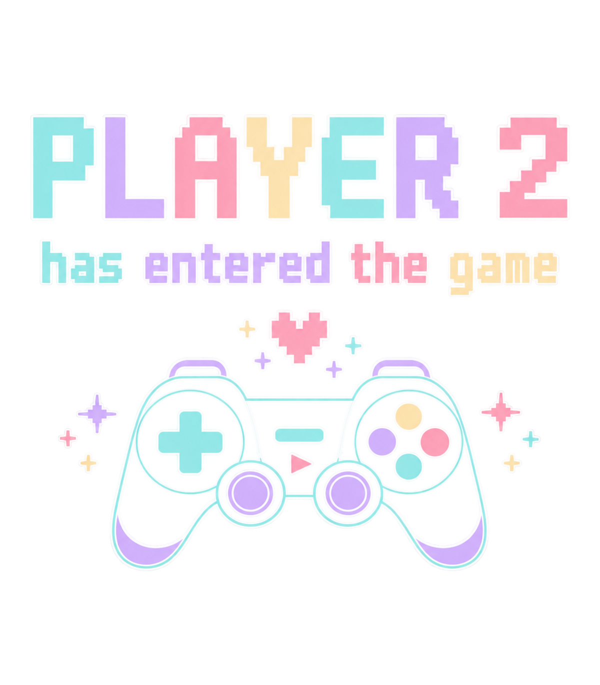 Player 2 Has Entered the Game Pastel Gamer Graphic T-Shirt & Sweatshirt - print file Front