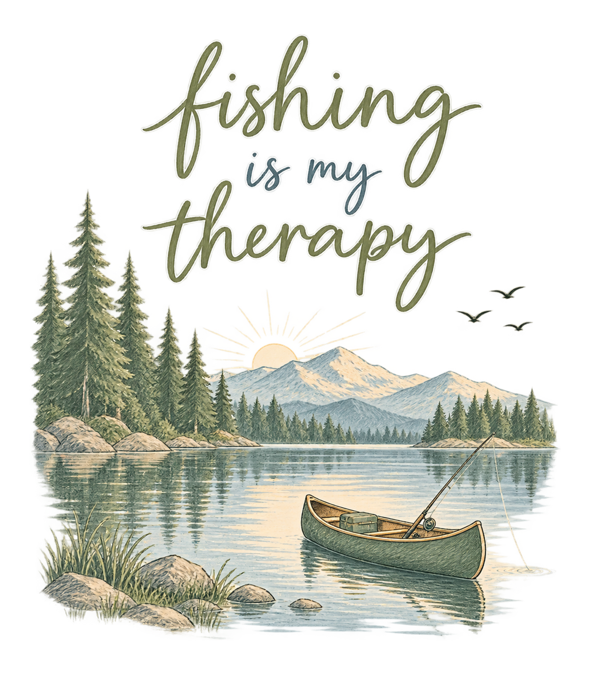 Fishing Is My Therapy Lake Canoe Graphic T-Shirt & Sweatshirt - print file Front
