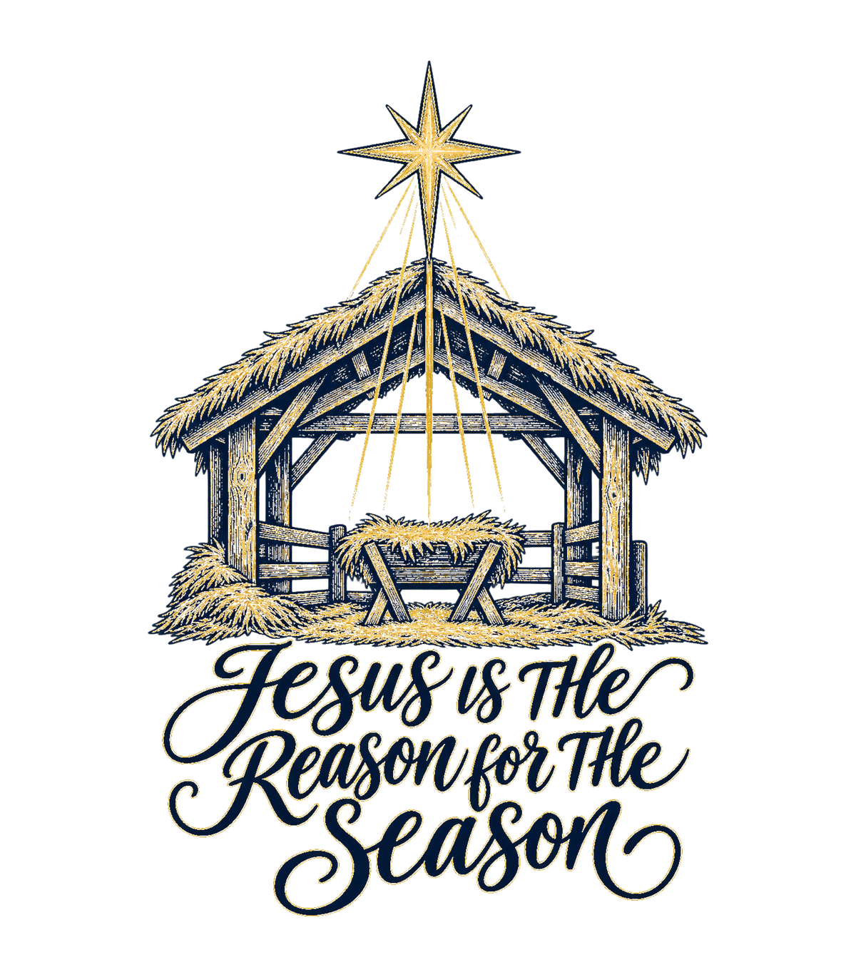 Jesus Is the Reason for the Season Nativity Graphic T-Shirt & Sweatshirt - print file Back