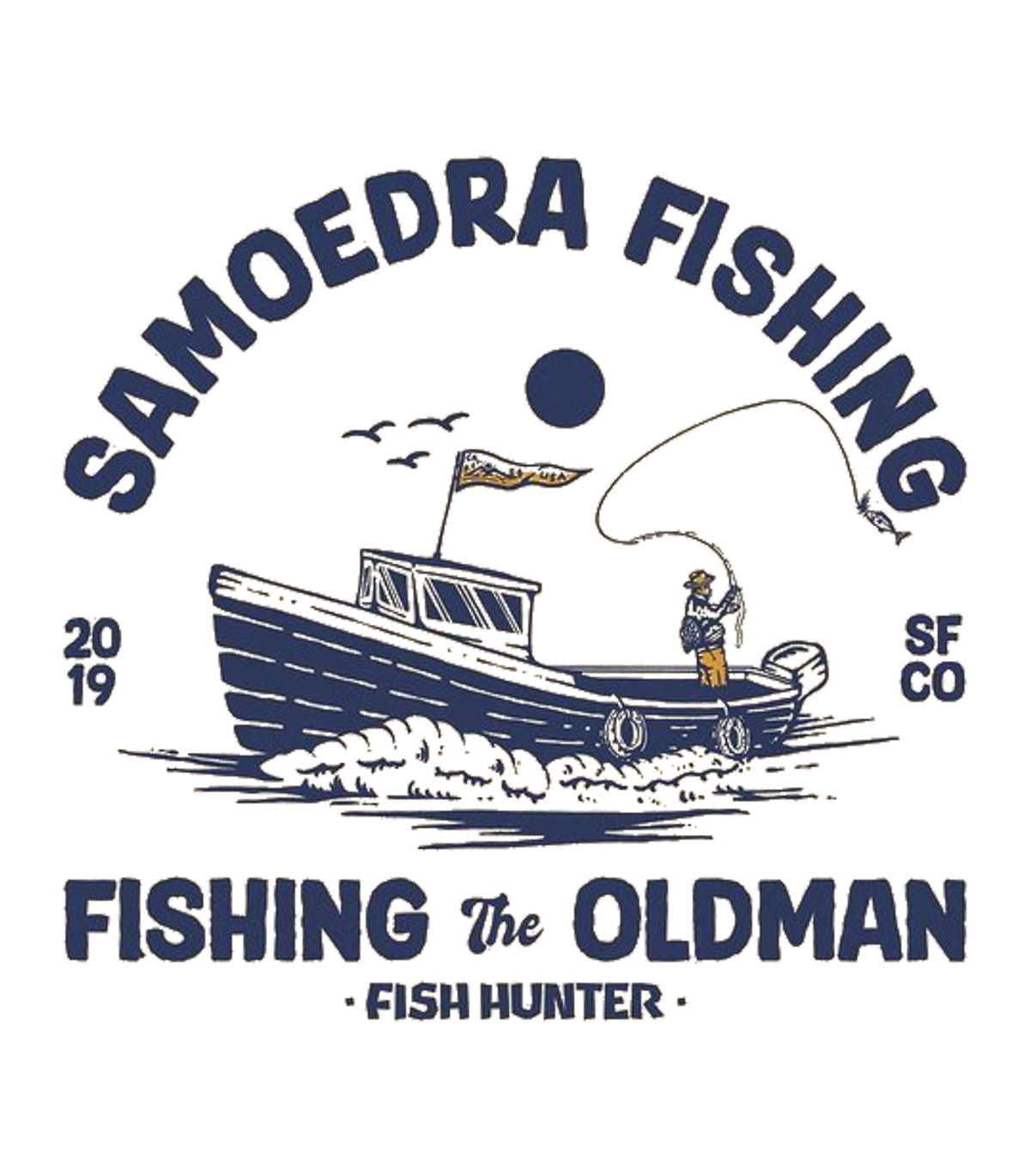 Samoedra Fishing The Oldman Vintage Boat Graphic T-Shirt & Sweatshirt - print file Back