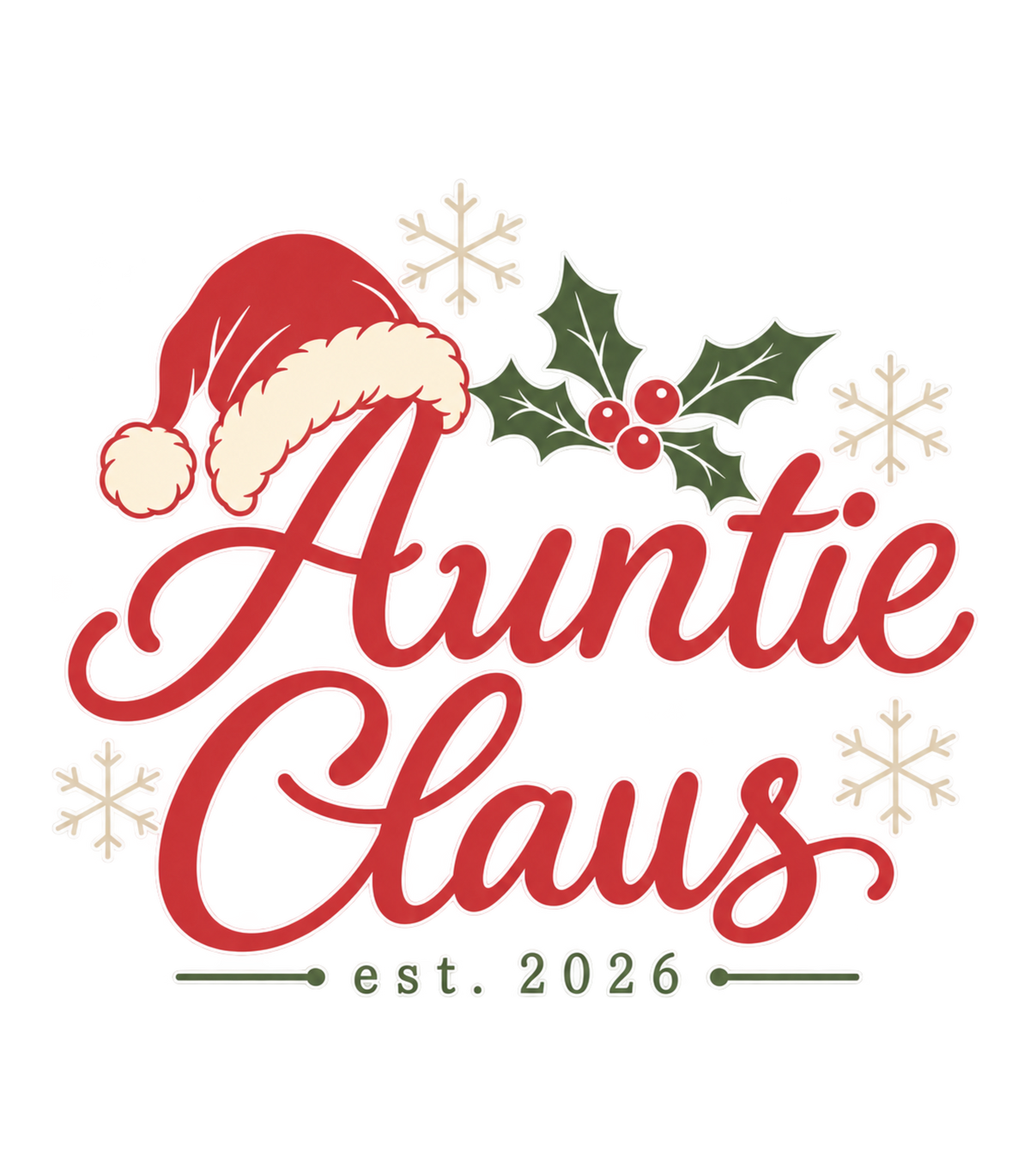 Auntie Claus Christmas Santa Hat Graphic T-Shirt & Sweatshirt - print file Front