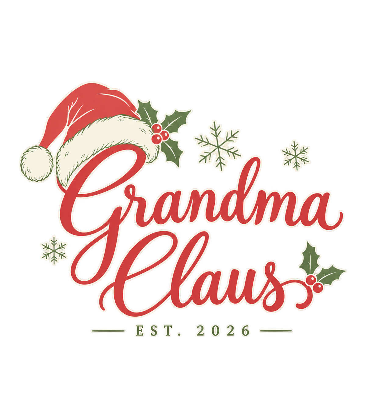 Grandma Claus Santa Hat Holly Christmas Graphic T-Shirt & Sweatshirt - print file Front