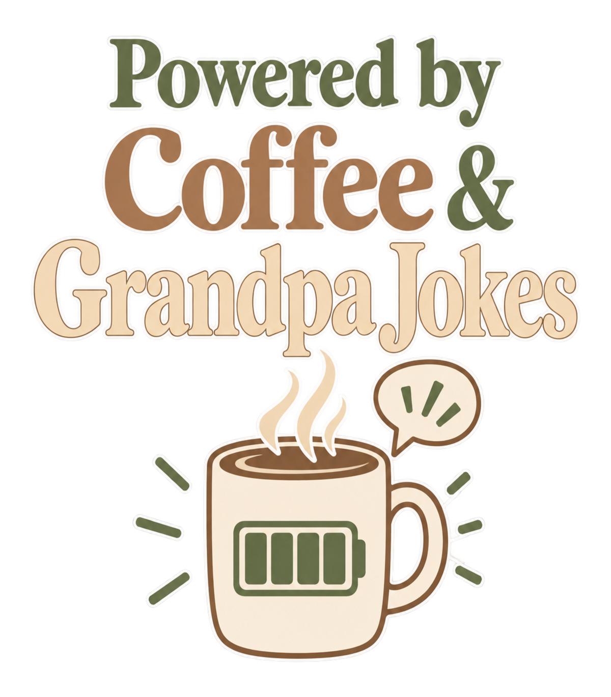 Powered by Coffee & Grandpa Jokes Retro Coffee Mug Graphic T-Shirt & Sweatshirt - print file Front