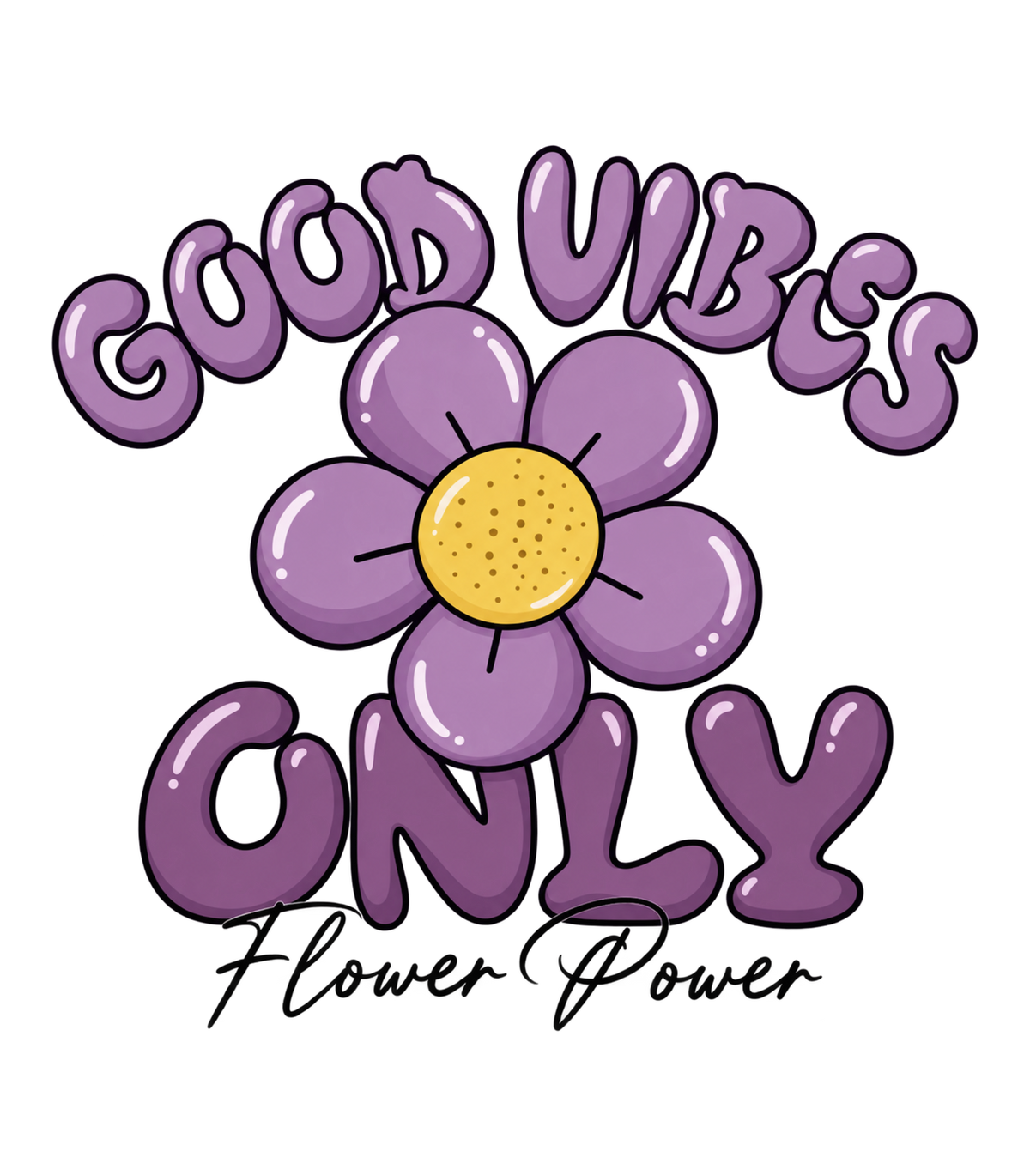 Good Vibes Only Flower Power Purple Daisy Graphic T-Shirt & Sweatshirt - print file Front