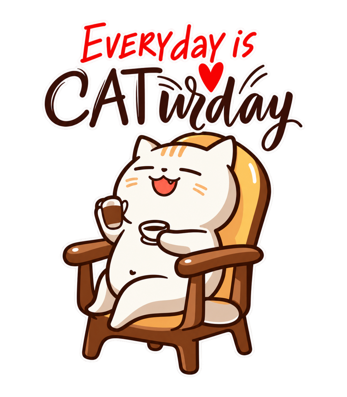 Everyday Is Caturday Relaxed Cat Graphic T-Shirt & Sweatshirt - print file Front