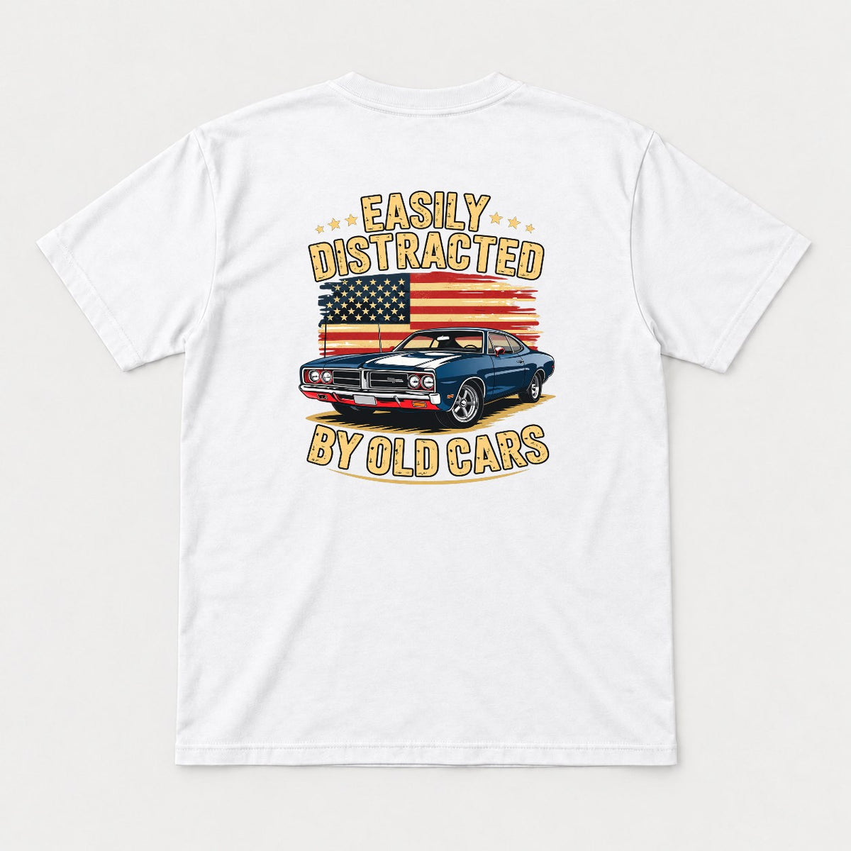 Easily Distracted By Old Cars Retro American Flag Muscle Car Graphic T-Shirt & Sweatshirt - Tshirt White Back