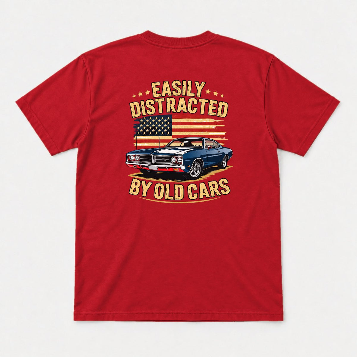 Easily Distracted By Old Cars Retro American Flag Muscle Car Graphic T-Shirt & Sweatshirt - Tshirt Red Back