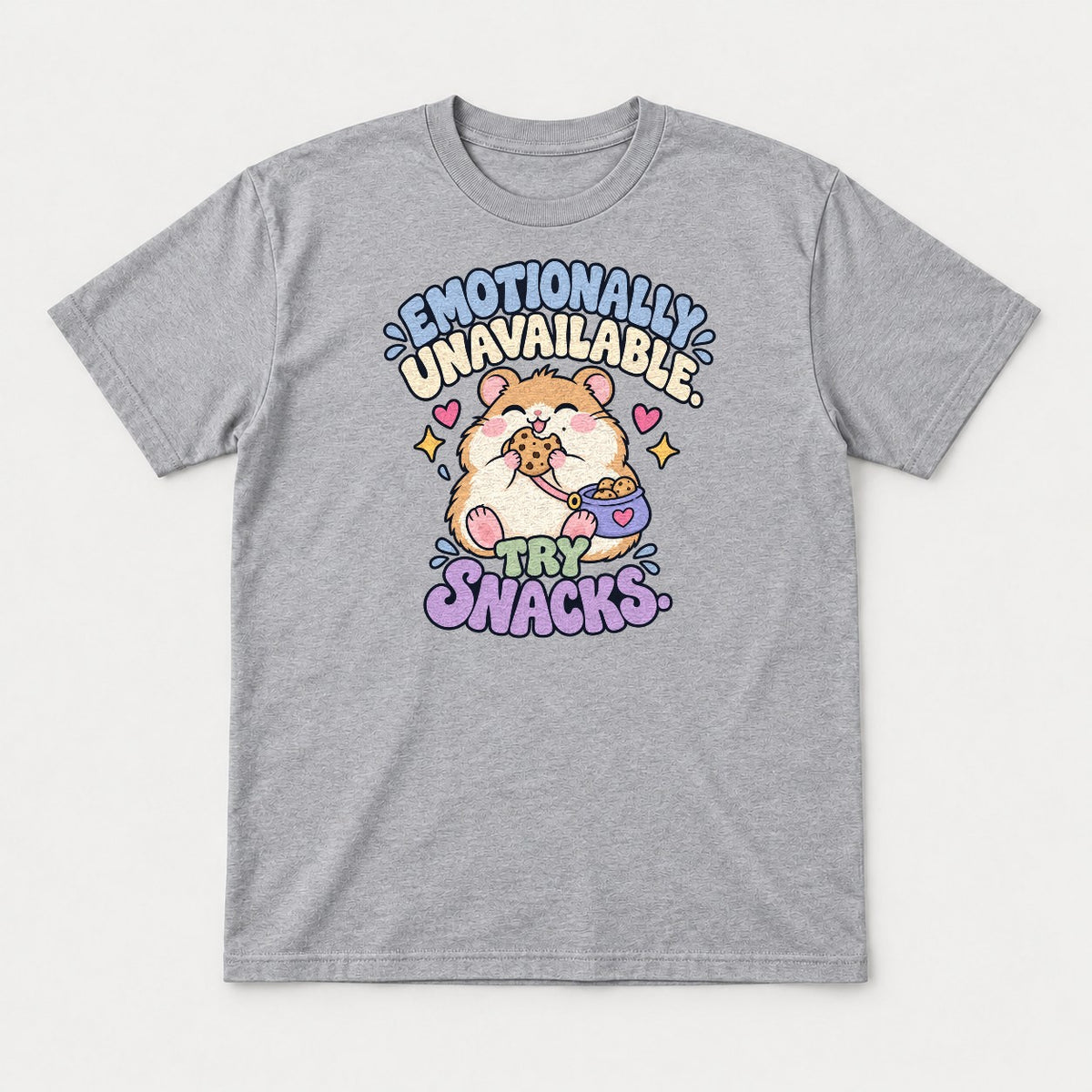 Emotionally Unavailable Try Snacks Cute Hamster Graphic T-Shirt & Sweatshirt - Tshirt Sport Grey Front