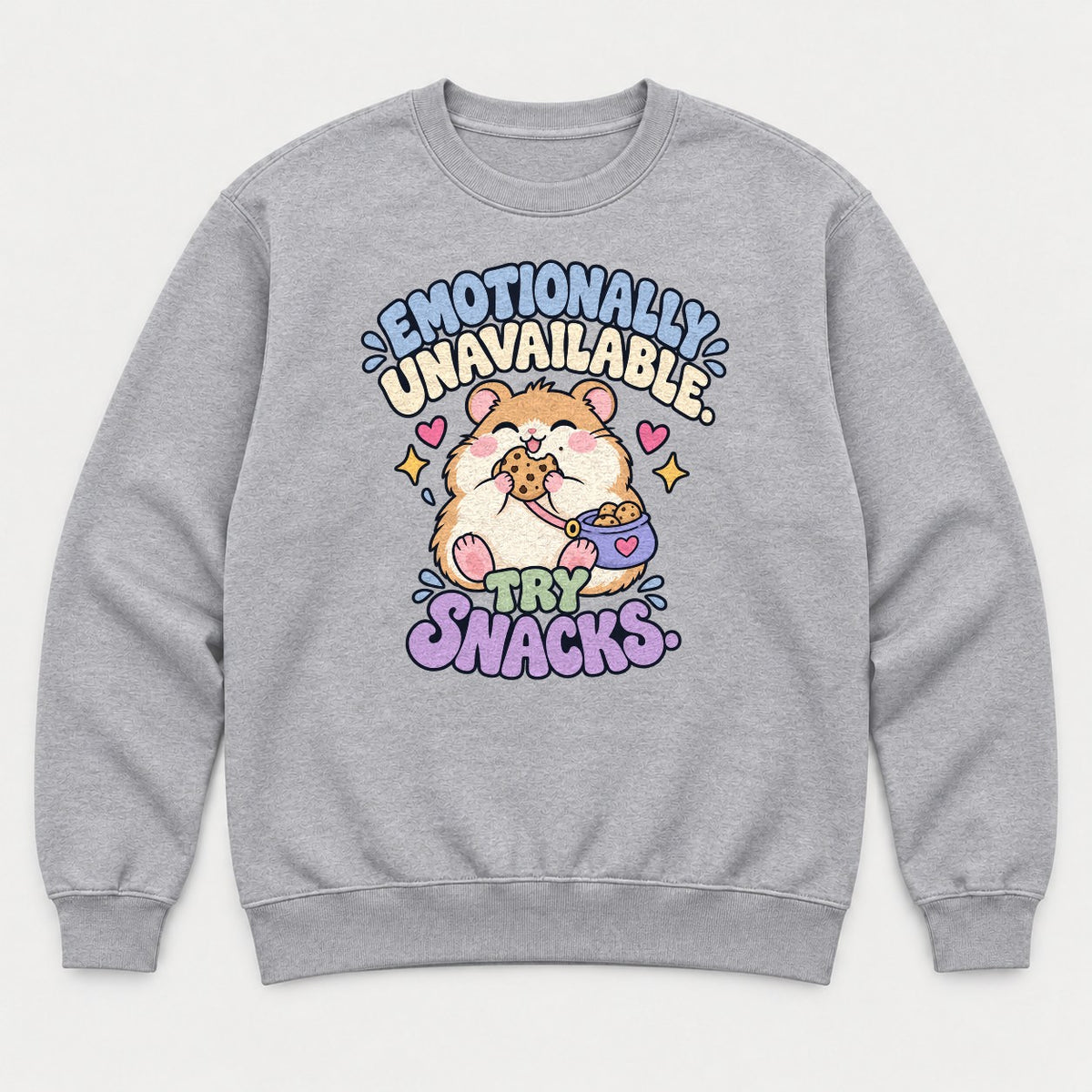 Emotionally Unavailable Try Snacks Cute Hamster Graphic T-Shirt & Sweatshirt - Sweatshirt Sport Grey Front