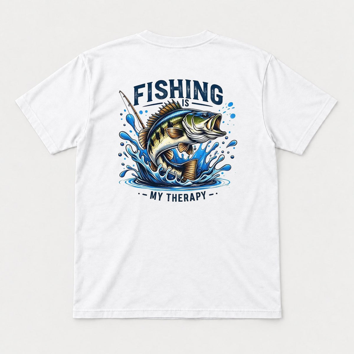 Fishing Is My Therapy Jumping Bass Graphic T-Shirt & Sweatshirt - Tshirt White Back