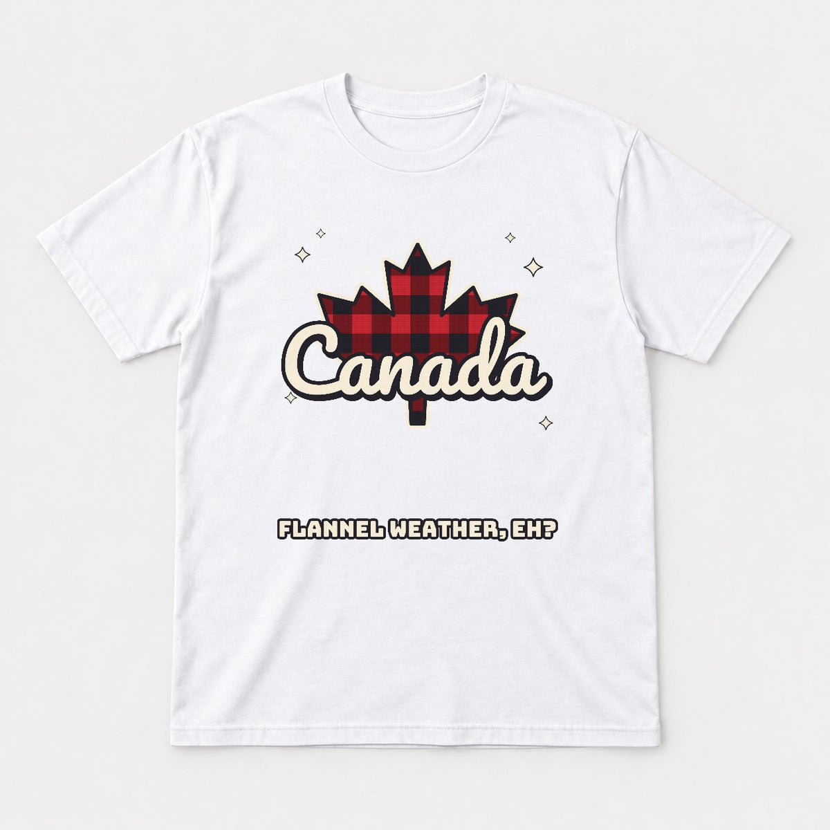 Flannel Weather Eh Canada Shirt – Buffalo Plaid Maple Leaf Tee - Tshirt White Front
