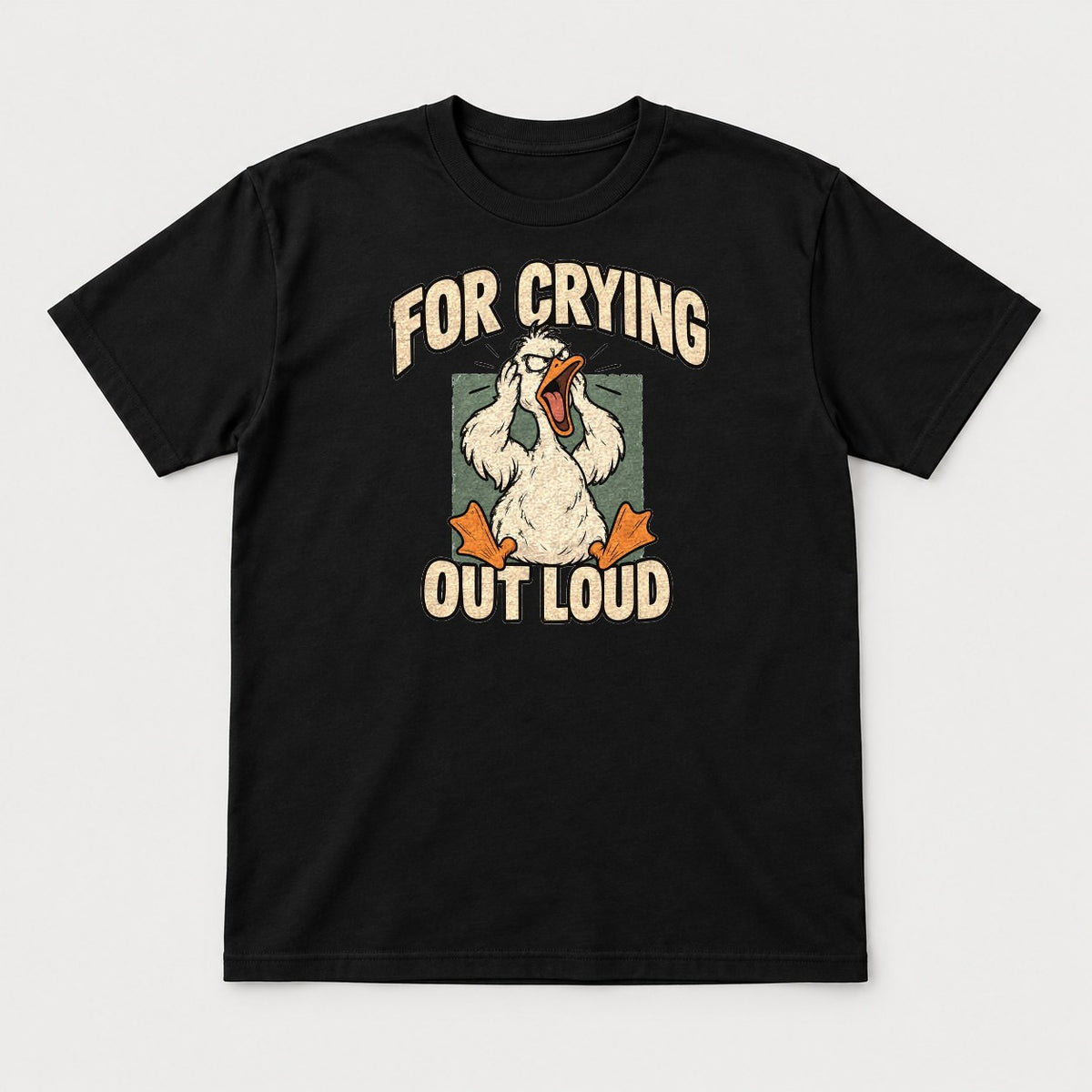 For Crying Out Loud Stressed Screaming Duck Funny Graphic T-Shirt & Sweatshirt - Tshirt Black Front