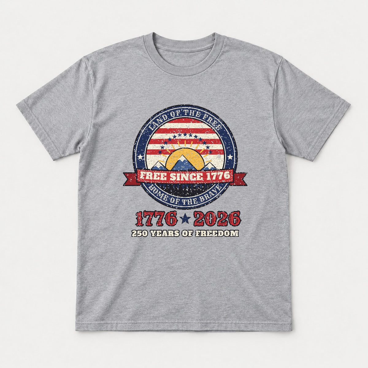 Free Since 1776 Shirt – Vintage USA 250th Anniversary Tee - Tshirt Sport Grey Front