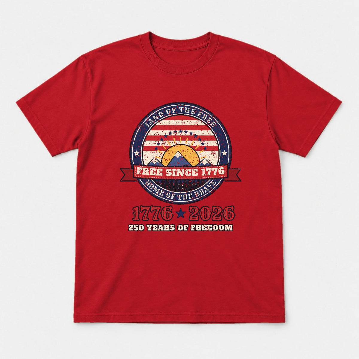 Free Since 1776 Shirt – Vintage USA 250th Anniversary Tee - Tshirt Red Front
