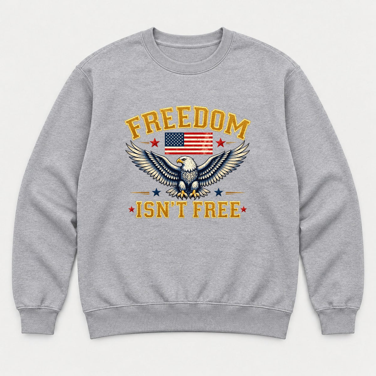 Freedom Isn't Free Patriotic Bald Eagle American Flag Graphic T-Shirt & Sweatshirt - Sweatshirt Sport Grey Front