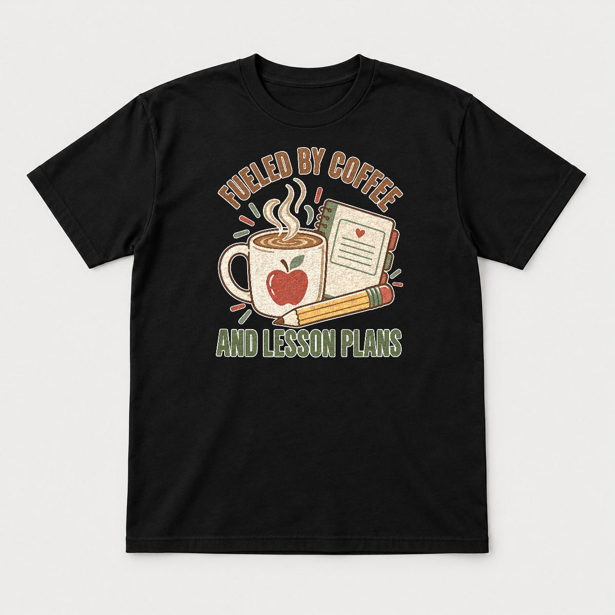 Fueled By Coffee And Lesson Plans Teacher Graphic T-Shirt & Sweatshirt - Tshirt Black Front