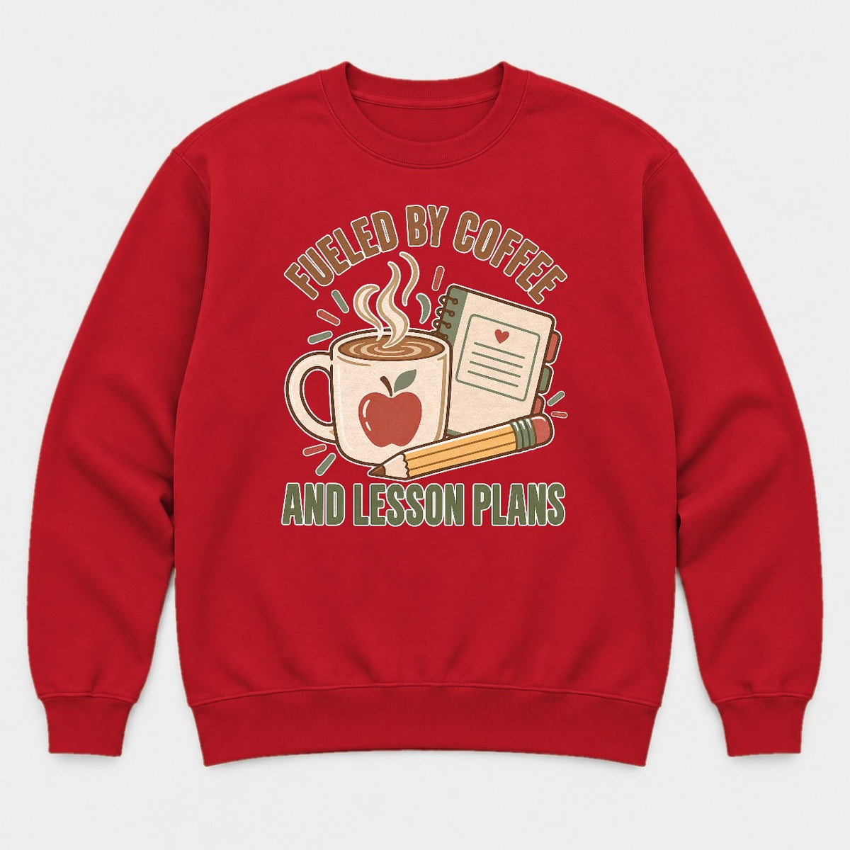 Fueled By Coffee And Lesson Plans Teacher Graphic T-Shirt & Sweatshirt - Sweatshirt Red Front
