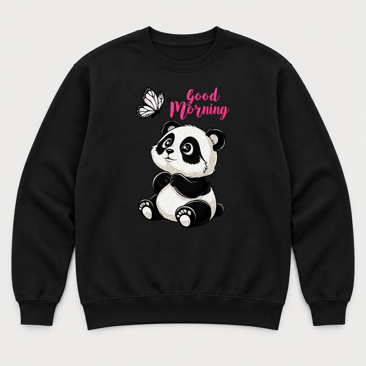 Good Morning Cute Panda and Butterfly Graphic T-Shirt & Sweatshirt - Sweatshirt Black Front