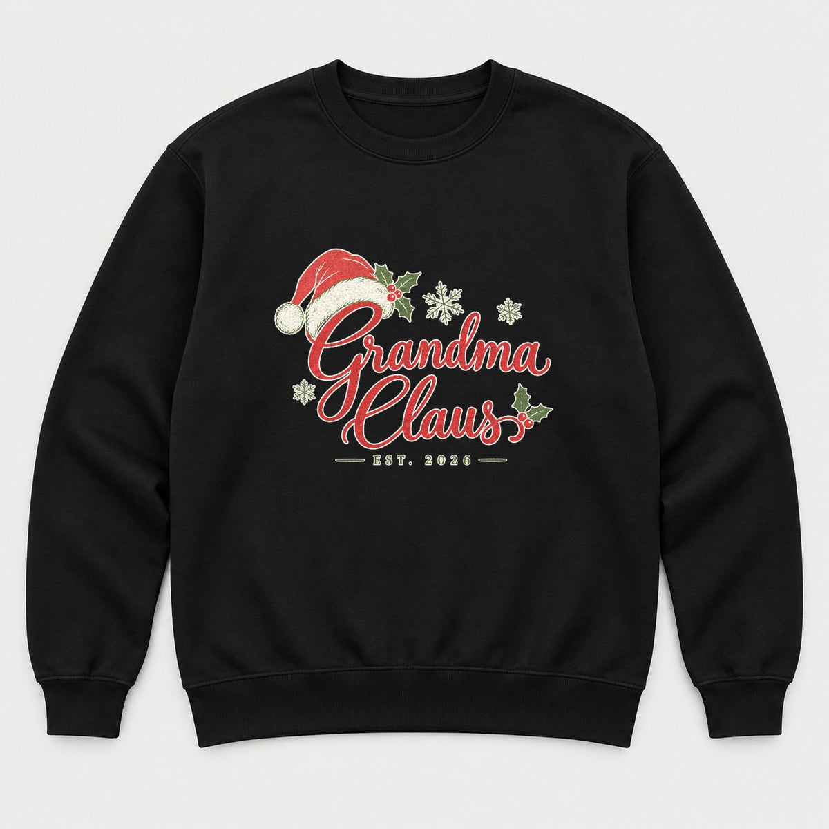 Grandma Claus Santa Hat Holly Christmas Graphic T-Shirt & Sweatshirt - Sweatshirt Black Front