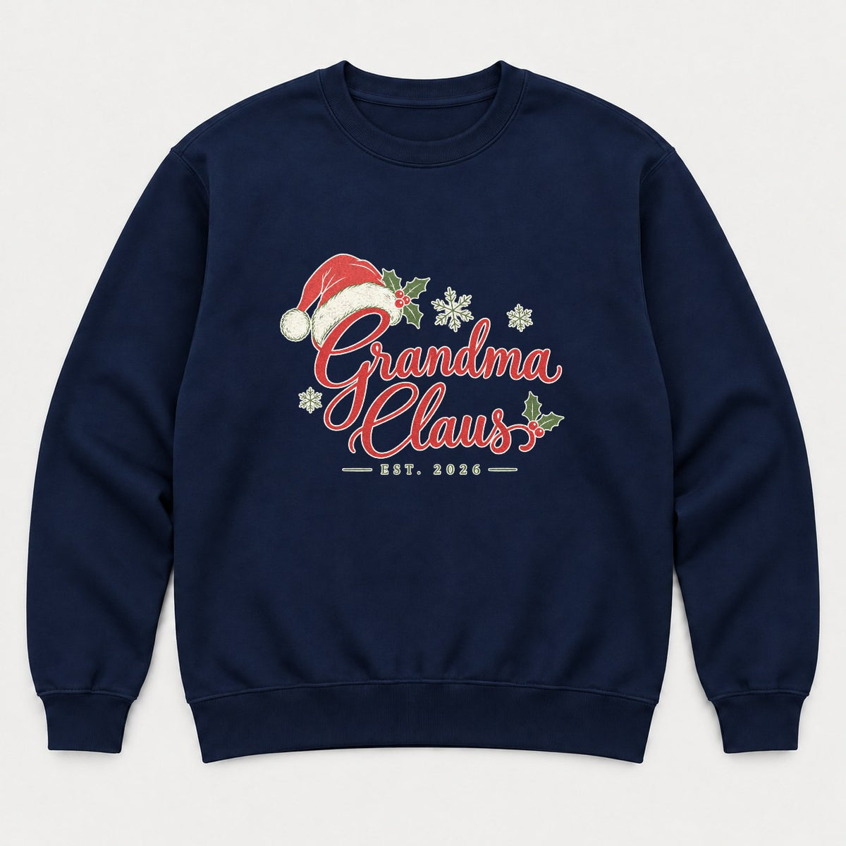 Grandma Claus Santa Hat Holly Christmas Graphic T-Shirt & Sweatshirt - Sweatshirt Navy Front