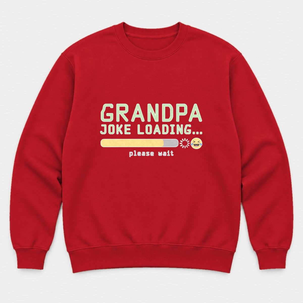 Grandpa Joke Loading Please Wait Funny Graphic T-Shirt & Sweatshirt - Sweatshirt Red Front