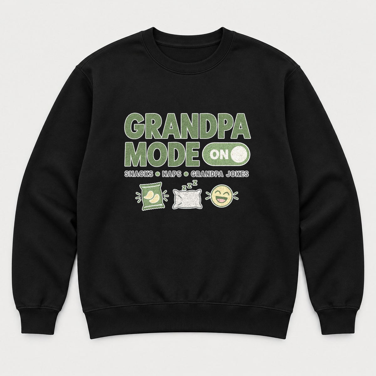 Grandpa Mode On Snacks Naps Grandpa Jokes Graphic T-Shirt & Sweatshirt - Sweatshirt Black Front