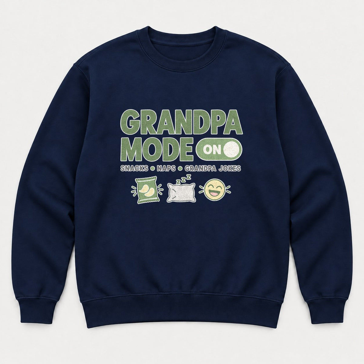 Grandpa Mode On Snacks Naps Grandpa Jokes Graphic T-Shirt & Sweatshirt - Sweatshirt Navy Front