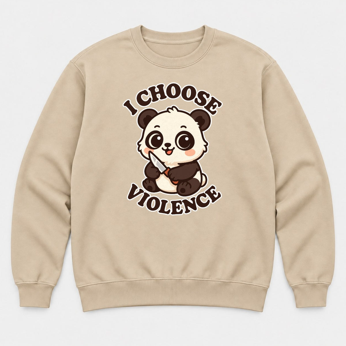 I Choose Violence Cute Panda With Knife Graphic T-Shirt & Sweatshirt - Sweatshirt Sand Front