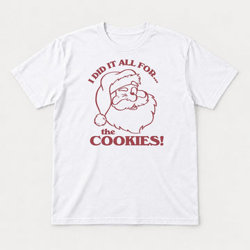 I Did It All For The Cookies Winking Santa Christmas Graphic T-Shirt & Sweatshirt - Tshirt White Front