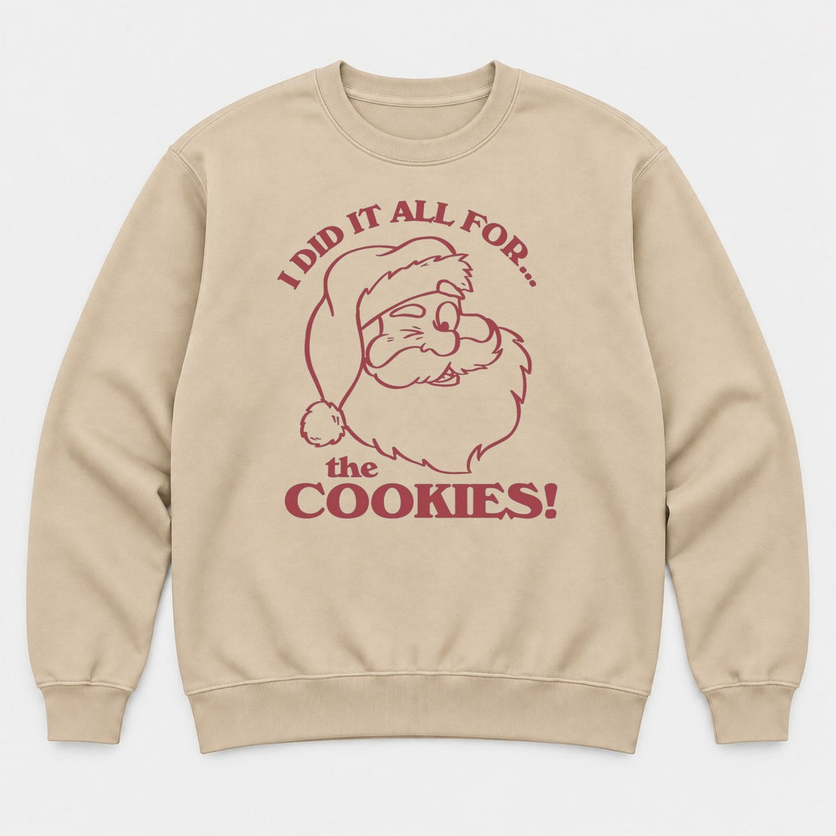 I Did It All For The Cookies Winking Santa Christmas Graphic T-Shirt & Sweatshirt - Sweatshirt Sand Front