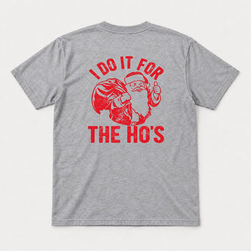 I Do It For The Ho's Retro Santa Graphic T-Shirt & Sweatshirt - Tshirt Sport Grey Back