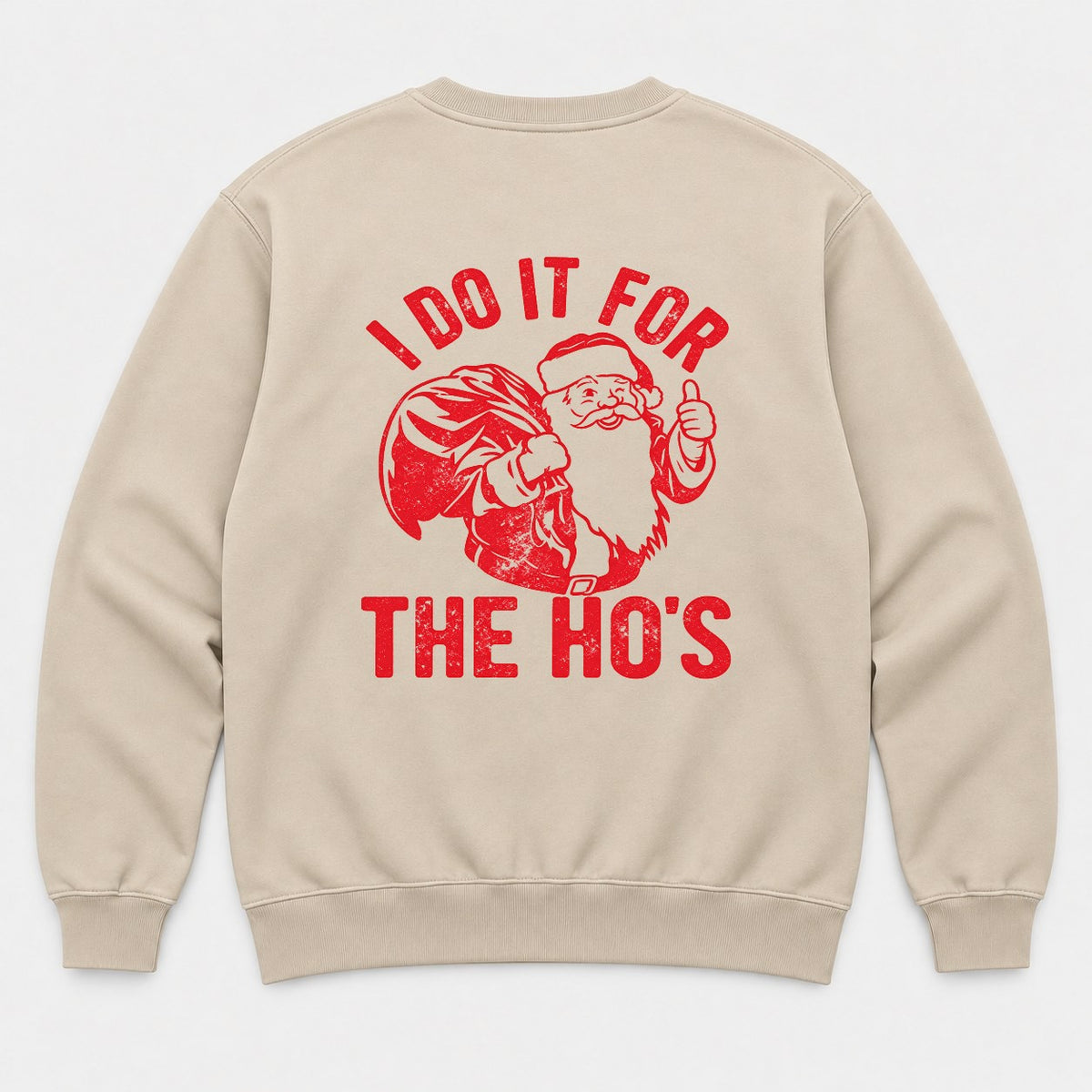 I Do It For The Ho's Retro Santa Graphic T-Shirt & Sweatshirt - Sweatshirt Sand Back