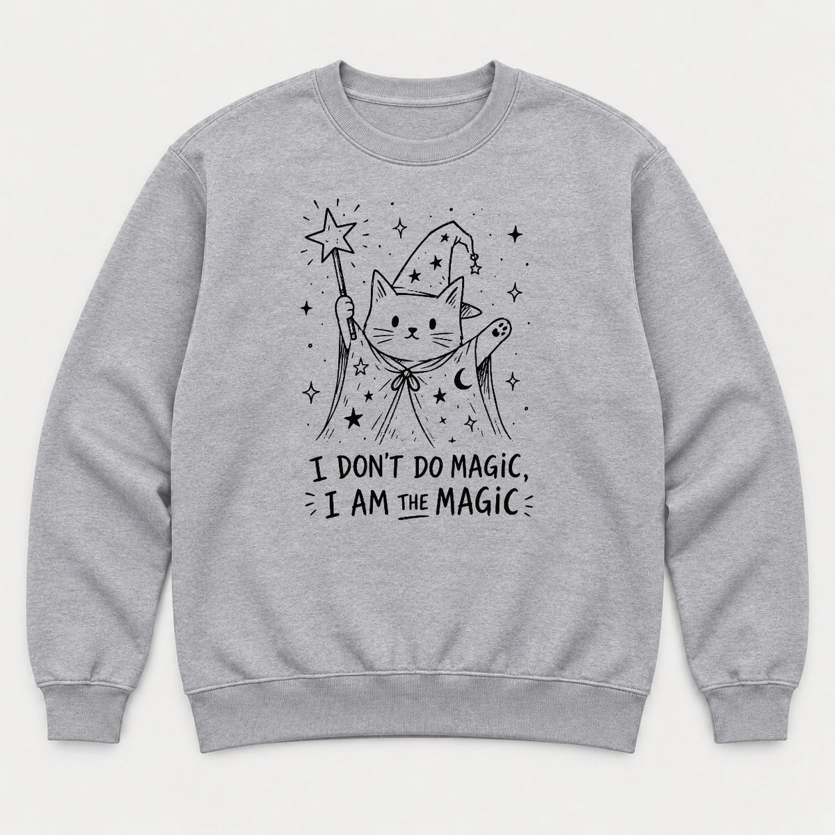 I Don't Do Magic, I Am The Magic Wizard Cat Graphic T-Shirt & Sweatshirt - Sweatshirt Sport Grey Front