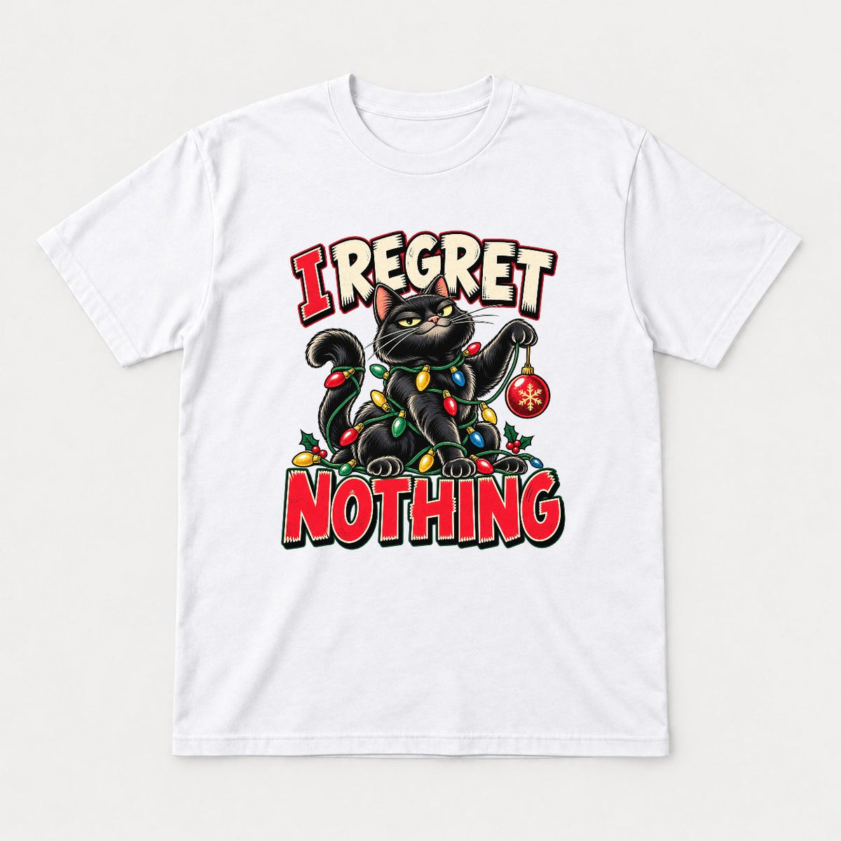I Regret Nothing Christmas Lights Black Cat Graphic T-Shirt & Sweatshirt - Tshirt White Front