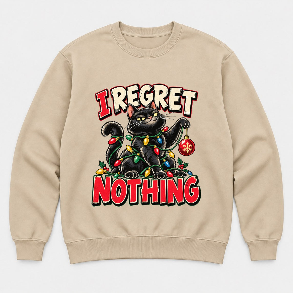 I Regret Nothing Christmas Lights Black Cat Graphic T-Shirt & Sweatshirt - Sweatshirt Sand Front