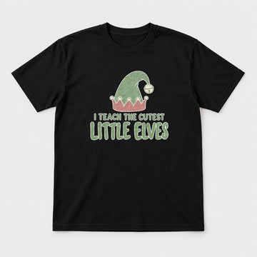 I Teach The Cutest Little Elves Elf Hat Teacher Christmas Graphic T-Shirt & Sweatshirt - Tshirt Black Front