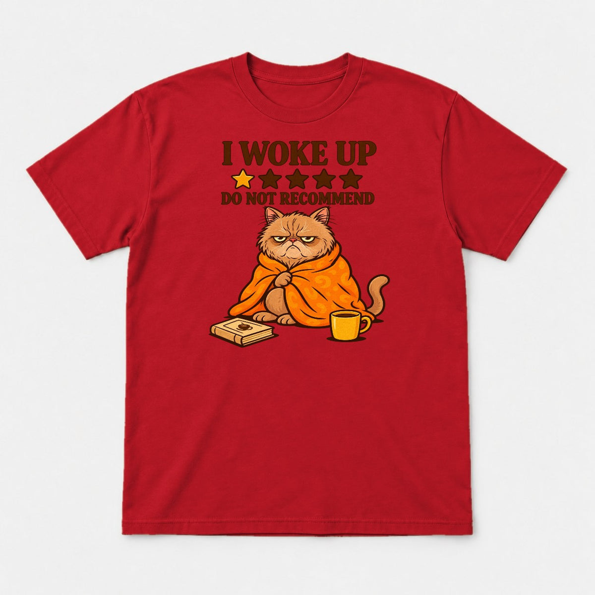 I Woke Up Do Not Recommend Grumpy Cat Graphic T-Shirt & Sweatshirt - Tshirt Red Front