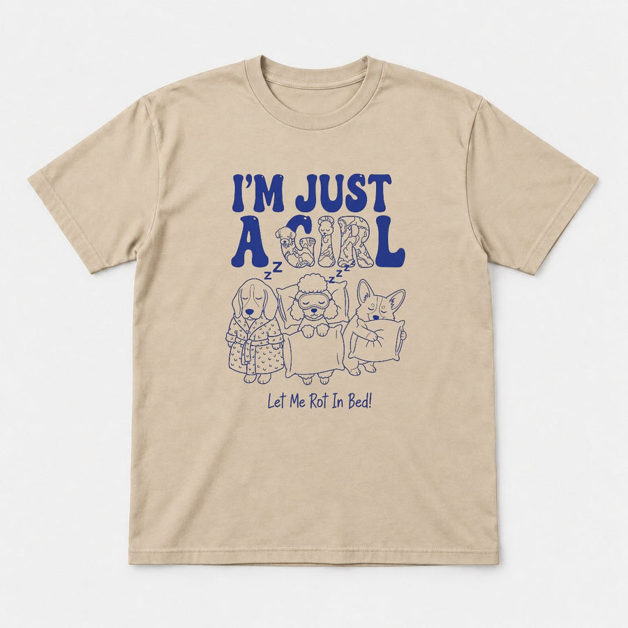 I'm Just A Girl Let Me Rot In Bed Sleepy Dogs Graphic T-Shirt & Sweatshirt