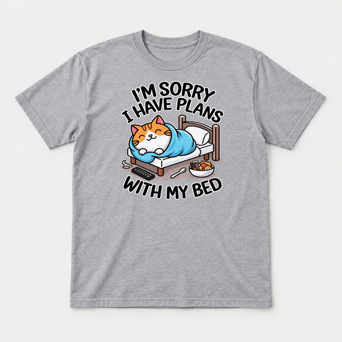 I'm Sorry I Have Plans With My Bed Cozy Cat Graphic T-Shirt & Sweatshirt - Tshirt Sport Grey Front